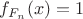 $f_{F_n}(x)=1$