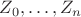$Z_0, \ldots, Z_n$