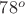 $78^o$