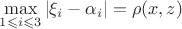 $\max\limits_{1 \leqslant i \leqslant3} |\xi_i - \alpha_i| = \rho(x,z)$