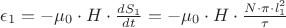 \epsilon_1=-\mu_0 \cdot H \cdot \frac{dS_1}{dt} = -\mu_0 \cdot H \cdot \frac{N \cdot \pi \cdot l^2_1}{\tau}