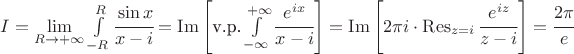 $I=\lim\limits_{R \to +\infty }\int\limits_{-R}^{R}{\cfrac{\sin{x}}{x-i}}=\operatorname{Im}\left[ \textmd{v.p.} \int\limits_{-\infty}^{+\infty}{\cfrac{e^{ix}}{x-i}\right]=\operatorname{Im}\left[ 2\pi i \cdot  \operatorname{Res}_{z=i}\cfrac{e^{iz}}{z-i} \right]  =\cfrac{2\pi}{e}$