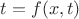 $t=f(x,t)$