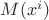 $M(x^{i})$