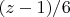 $(z-1)/6$