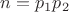 $n=p_1p_2$