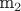m_2