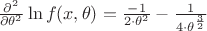 $ \frac{\partial^2}{\partial\theta^2}\ln f(x, \theta)=\frac{-1}{2 \cdot \theta^2} - \frac{1}{4 \cdot \theta^\frac{3}{2}} $