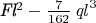 {{\it Fl}}^{2}-{\frac {7}{162}}\,{{\it 
ql}}^{3}$