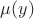 $\mu (y)$