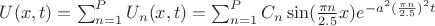 $U(x,t)=\sum_{n=1}^P U_n(x,t)=\sum_{n=1}^P C_n\sin (\frac{\pi n}{2.5}x)e^{-a^2(\frac{\pi n}{2.5})^2t}$