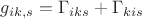 $g_{ik,s}=\Gamma_{iks}+\Gamma_{kis}$