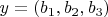 $y = (b_1,b_2,b_3)$
