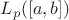 $L_p([a,b])$