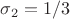 $\sigma_2=1/3$