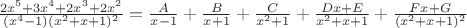 $\frac{2x^5+3x^4+2x^3+2x^2}{(x^4-1)(x^2+x+1)^2}=\frac{A}{x-1}+\frac{B}{x+1}+\frac{C}{x^2+1}+\frac{Dx+E}{x^2+x+1}+\frac{Fx+G}{(x^2+x+1)^2}$