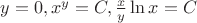 $y = 0, x^y = C, \frac{x}{y}\ln x = C$