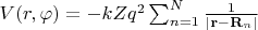 $V(r, \varphi) = -{k Z q^2} \sum_{n=1}^{N} \frac{1}{|\mathbf{r} - \mathbf{R}_n|}$