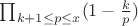 $\prod_{k+1 \leq p\leq x}(1-\frac {k} {p})$