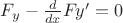 $F_y - \frac{d}{dx}F_{}y' = 0$