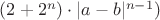 $(2+2^n)\cdot  |a-b|^{n-1})$