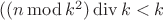 $((n \operatorname{mod} k^2) \operatorname{div} k < k$