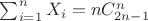 $\sum_{i=1}^{n}X_i=nC_{2n-1}^{n}$ $\sum_{i=1}^{n}X_i=nC_{2n-1}^{n}$
