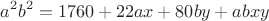 $$ a^2b^2=1760+22ax+80by+abxy $$
