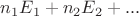$n_1 E_1+n_2 E_2+...$