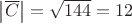$\left |\overline{C}  \right |=\sqrt{144}=12$