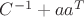 $C^{-1}+aa^T$