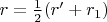 $r=\frac 12(r'+r_1)$