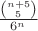 $\binom{n+5}{5}\over6^n$