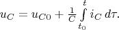 $u_C=u_{C0}+\frac{1}{C}\int\limits_{t_0}^{t}i_C\,d\tau.$