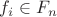 $f_i\in F_n$