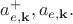 $a^+_{e,\mathbf{k}},a_{e,\mathbf{k}}.$