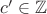 $c'\in\mathbb Z$