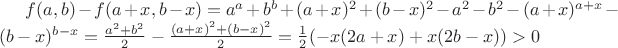 $f(a,b)-f(a+x,b-x)=a^a+b^b+(a+x)^2+(b-x)^2-a^2-b^2-(a+x)^{a+x}-(b-x)^{b-x}=\frac{a^2+b^2}{2}-\frac{(a+x)^2+(b-x)^2}{2}=\frac{1}{2}(-x(2a+x)+x(2b-x))>0$