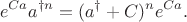 $$
e^{Ca} a^{\dagger n} = (a^\dagger + C)^n e^{Ca}.
$$