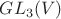 $GL_3(V)$
