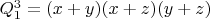 $Q^3_1=(x+y)(x+z)(y+z)$