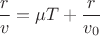 $\dfrac {r} {v}=\mu T+\dfrac {r} {v_0}$