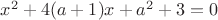 $x^2+4(a+1)x+a^2+3=0$
