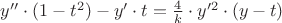 $y''\cdot(1-t^2)-y'\cdot t=\frac{4}{k}\cdot y'^2\cdot(y-t)$