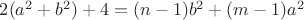 $2(a^2+b^2)+4=(n-1)b^2+(m-1)a^2$