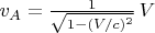 $v_A=\frac{1}{\sqrt{1-(V/c)^2}} \, V$