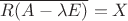 $\overline {R(A-\lambda E)}=X$