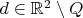 $d\in \mathbb{R}^2\setminus Q$