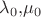 $\lambda_0 , $\mu_0$