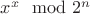$x^x\mod 2^n$